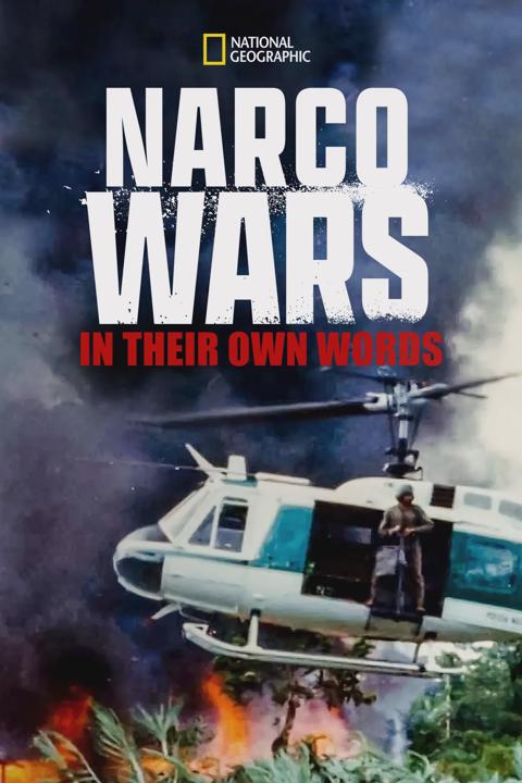 Poster för Narco Wars: In Their Own Words