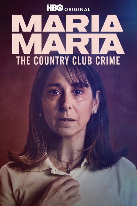 Poster för María Marta: The Country Club Crime