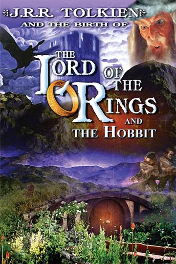 J.R.R. Tolkien and the Birth of "The Lord of the Rings" and "The Hobbit" poszter