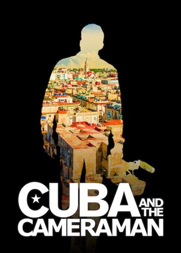 Cuba and the Cameraman poszter