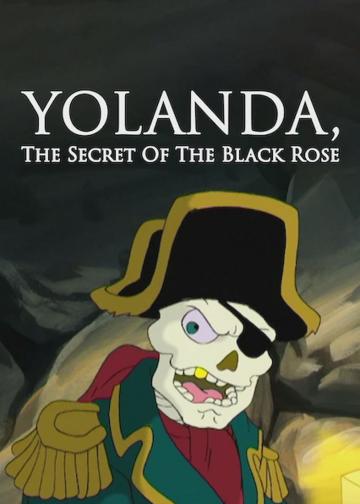 Yolanda, The Secret of the Black Rose poszter
