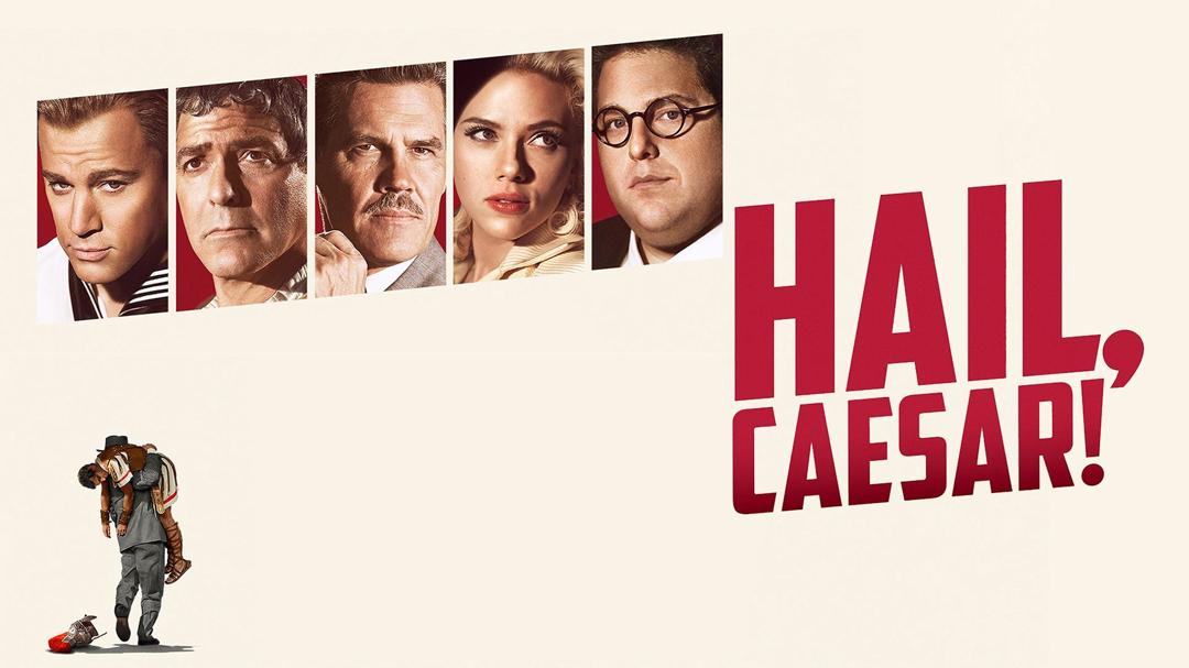 Hail, Caesar!
