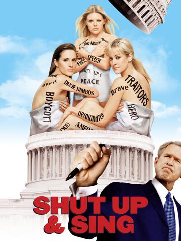 Dixie Chicks: Shut Up and Sing poszter