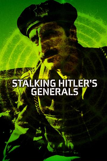 Vadászat Hitler tábornokaira poszter