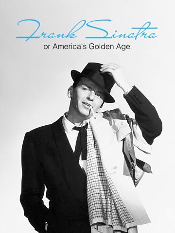Frank Sinatra, or America's Golden Age poszter