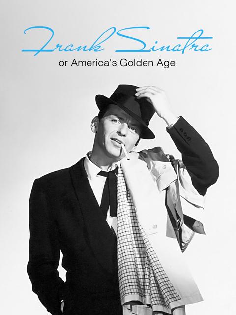 Movie poster for Frank Sinatra, or America's Golden Age