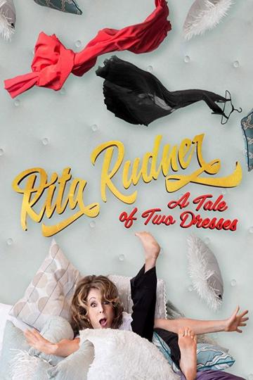 Rita Rudner: A Tale of Two Dresses poszter