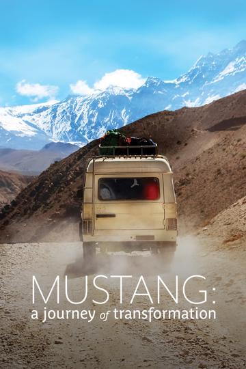 Mustang: Journey of Transformation poszter