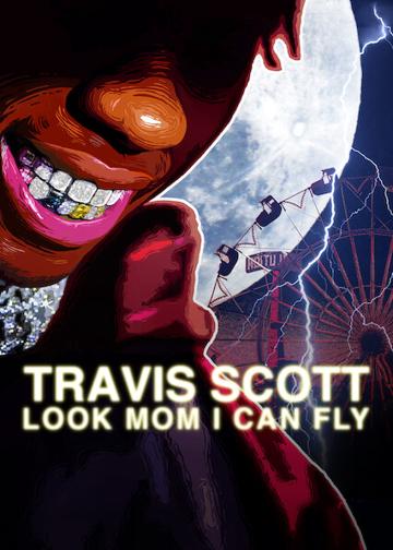 Travis Scott: Nézd anya, repülök! poszter