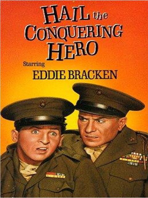 Hail the Conquering Hero