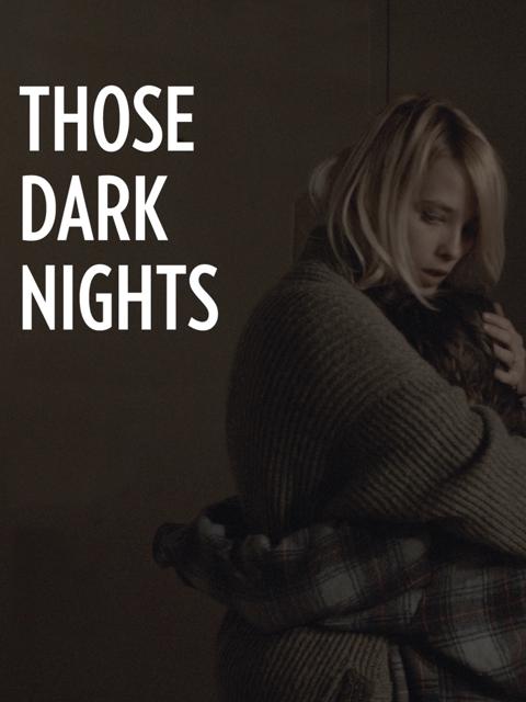 Movie poster for Those Dark Nights