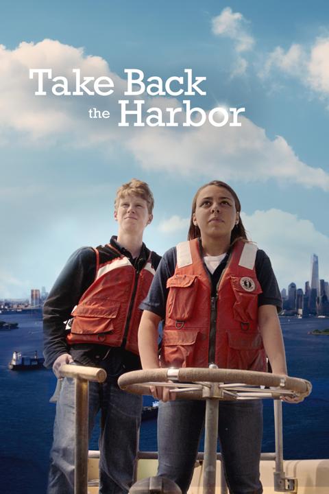 Movie poster for Take Back the Harbor