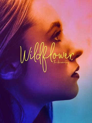 Wildflower: The Documentary