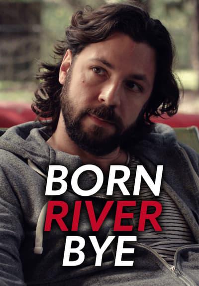 Poster för Born River Bye