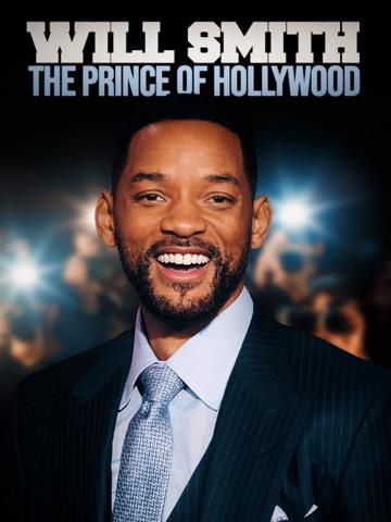 Will Smith: The Prince of Hollywood poszter