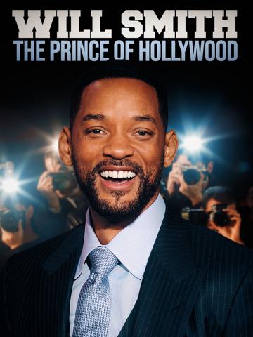 Will Smith: The Prince of Hollywood poszter