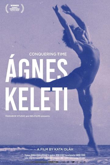 Conquering Time – Ágnes Keleti poszter