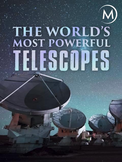 Poster för The World's Most Powerful Telescopes