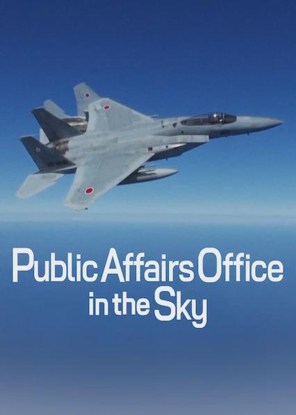 Poster för Public Affairs Office in the Sky