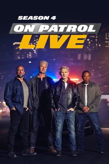 On Patrol: Live