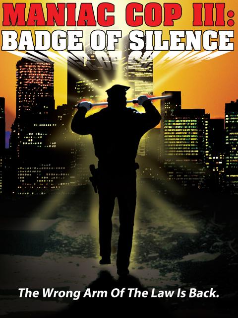 Maniac Cop 3: Badge of Silence