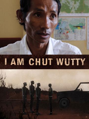 I Am Chut Wutty poszter