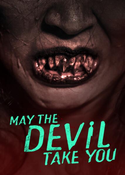 Movie poster for May the Devil Take You