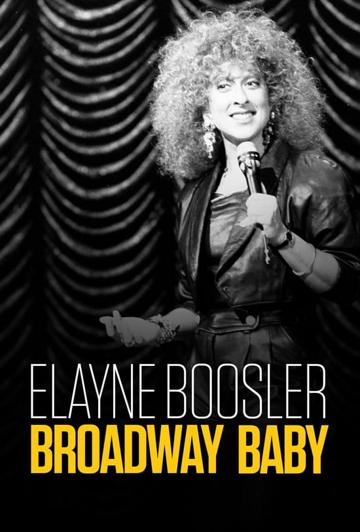 Elayne Boosler: Broadway Baby poszter