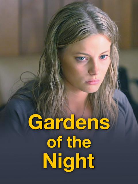 Movie poster for Gardens of the Night