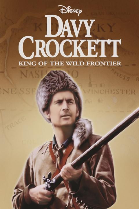 Davy Crockett, King of the Wild Frontier