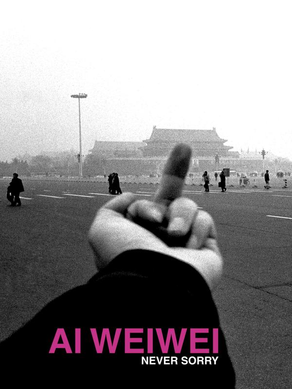 Ai Weiwei: Never Sorry