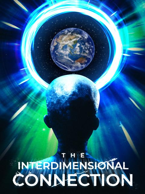 Poster för The Interdimensional Connection