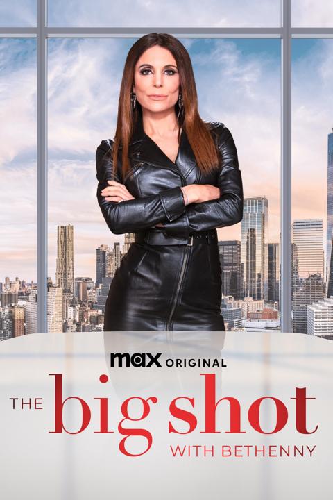 Series poster for The Big Shot with Bethenny
