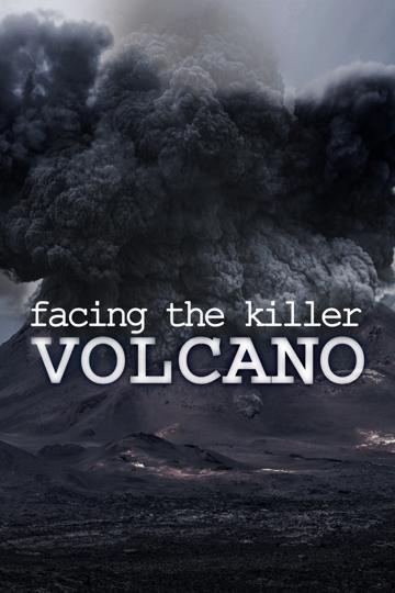 Facing The Killer Volcano poszter