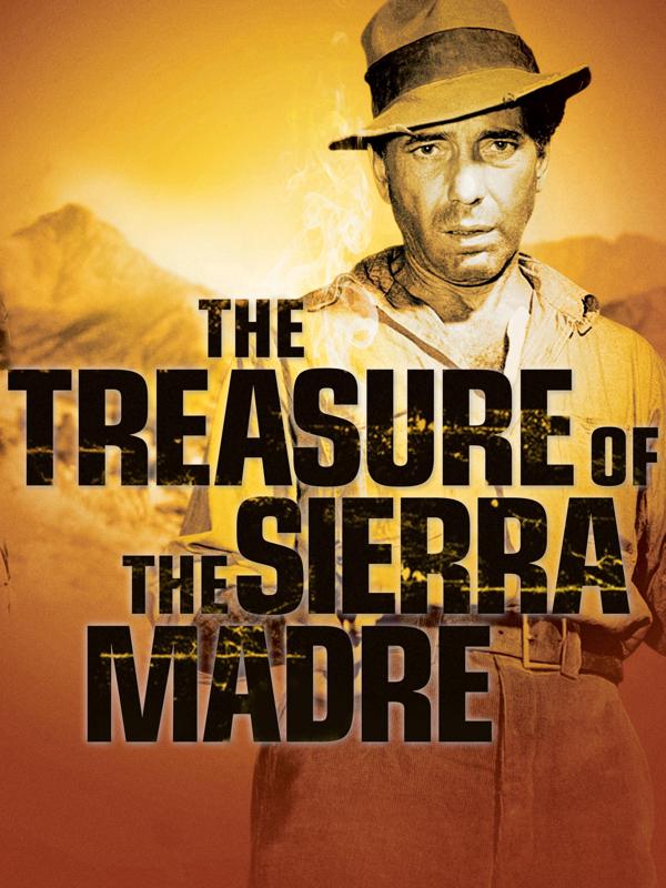 The Treasure of the Sierra Madre