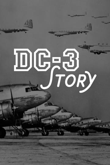 The DC-3 Story: The Plane That Changed the World poszter