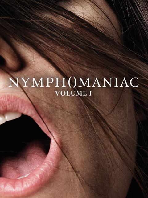Nymphomaniac: Vol. I