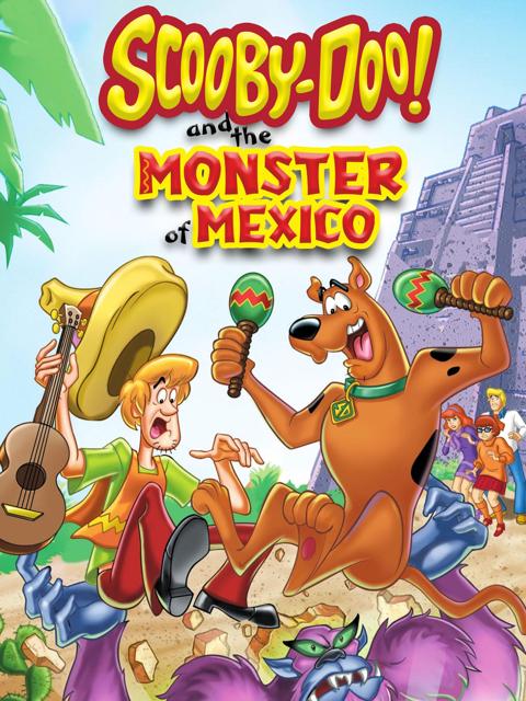 Scooby-Doo! and the Monster of Mexico