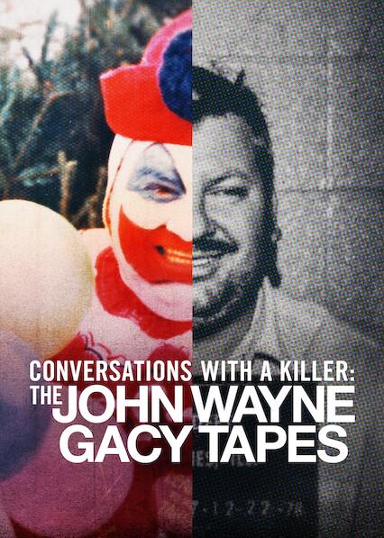 Poster för Conversations with a Killer: The John Wayne Gacy Tapes