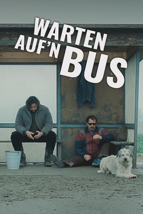 Poster för Warten auf'n Bus