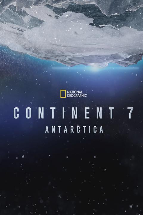Series poster for Continent 7: Antarctica