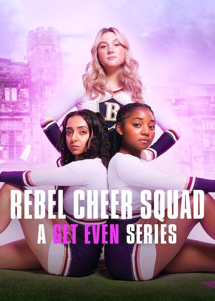 Poster för Rebel Cheer Squad: A Get Even Series