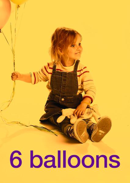 Movie poster for 6 Balloons