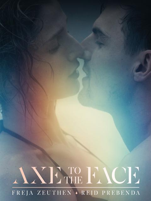 Poster för Axe to the Face