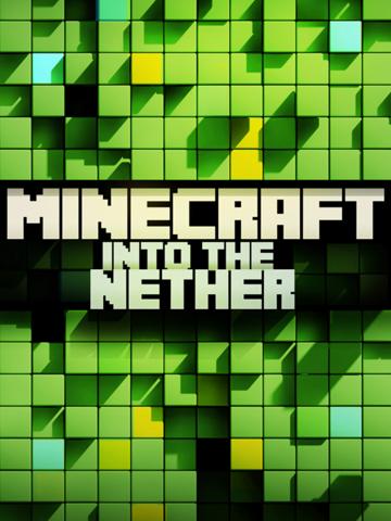 Minecraft: Into the Nether poszter