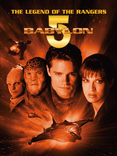 Poster för Babylon 5: The Legend of the Rangers - To Live and Die in Starlight