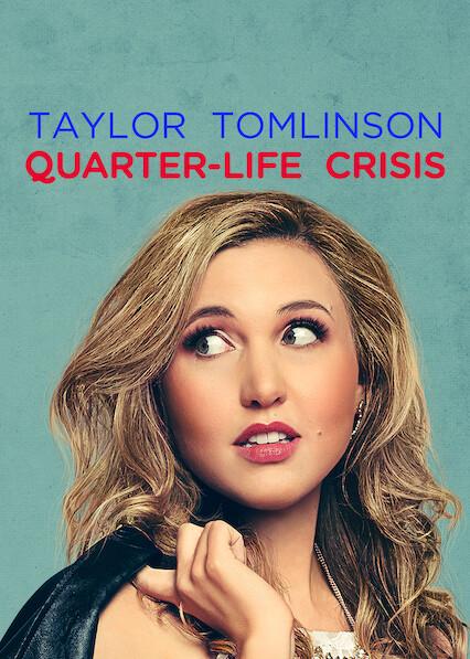 Poster för Taylor Tomlinson: Quarter-Life Crisis