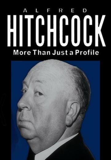 Alfred Hitchcock: More Than Just a Profile poszter