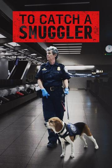 To Catch a Smuggler