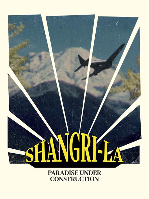 Movie poster for Shangri-La (Paradise Under Construction)